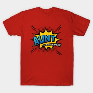 Aunt & Superhero - Comic Book Style Auntie Gift T-Shirt